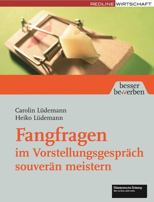 Buchcover Fangfragen im Vorstellungsgespräch souverän meistern | Heiko Lüdemann | EAN 9783864140785 | ISBN 3-86414-078-1 | ISBN 978-3-86414-078-5