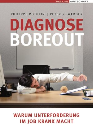 Buchcover Diagnose Boreout | Philippe Rothlin | EAN 9783864140990 | ISBN 3-86414-099-4 | ISBN 978-3-86414-099-0