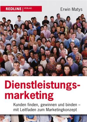 Buchcover Dienstleistungsmarketing | Erwin Matys | EAN 9783864141324 | ISBN 3-86414-132-X | ISBN 978-3-86414-132-4
