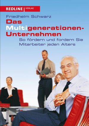 Buchcover Das Multigenerationen-Unternehmen | Friedhelm Schwarz | EAN 9783864141621 | ISBN 3-86414-162-1 | ISBN 978-3-86414-162-1
