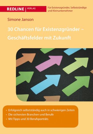 Buchcover 30 Chancen für Existenzgründer - Geschäftsfelder mit Zukunft | Simone Janson | EAN 9783864142017 | ISBN 3-86414-201-6 | ISBN 978-3-86414-201-7