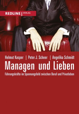 Buchcover Managen und Lieben | Helmut Kasper | EAN 9783864143724 | ISBN 3-86414-372-1 | ISBN 978-3-86414-372-4