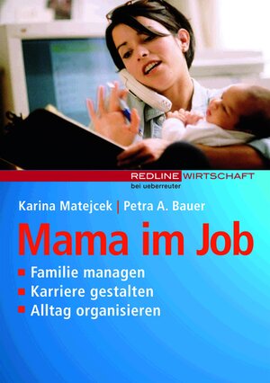 Buchcover Mama im Job | Karina Matejcek | EAN 9783864143779 | ISBN 3-86414-377-2 | ISBN 978-3-86414-377-9