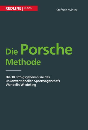 Buchcover Die Porsche Methode | Stefanie Winter | EAN 9783864144189 | ISBN 3-86414-418-3 | ISBN 978-3-86414-418-9