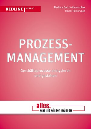 Buchcover Prozessmanagement | Barbara Brecht-Hadraschek | EAN 9783864144325 | ISBN 3-86414-432-9 | ISBN 978-3-86414-432-5