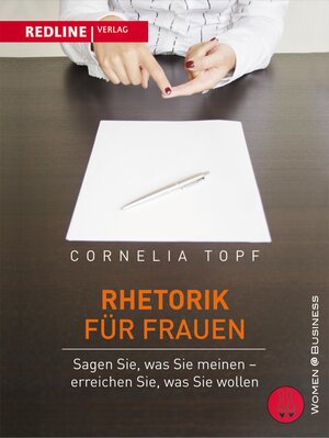 Buchcover Rhetorik für Frauen | Cornelia Topf | EAN 9783864147593 | ISBN 3-86414-759-X | ISBN 978-3-86414-759-3