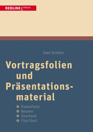 Buchcover Vortragsfolien und Präsentationsmaterial | Uwe Scheler | EAN 9783864148187 | ISBN 3-86414-818-9 | ISBN 978-3-86414-818-7