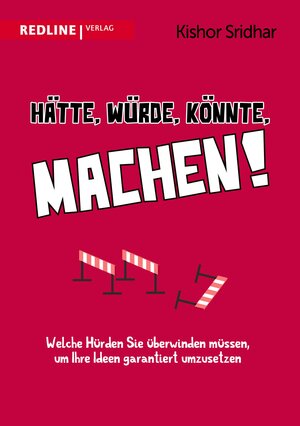 Buchcover Hätte, würde, könnte, machen! | Kishor Sridhar | EAN 9783864149221 | ISBN 3-86414-922-3 | ISBN 978-3-86414-922-1