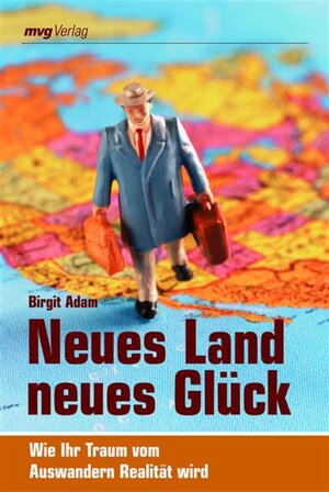 Buchcover Neues Land, neues Glück | Birgit Adam | EAN 9783864150432 | ISBN 3-86415-043-4 | ISBN 978-3-86415-043-2