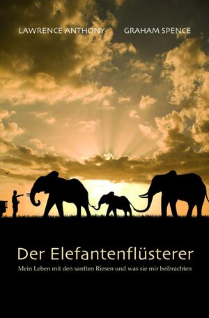 Buchcover Der Elefantenflüsterer | Anthony Lawrence | EAN 9783864152283 | ISBN 3-86415-228-3 | ISBN 978-3-86415-228-3