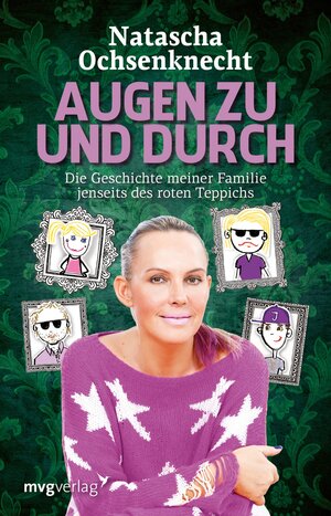 Buchcover Augen zu und durch | Natascha Ochsenknecht | EAN 9783864152597 | ISBN 3-86415-259-3 | ISBN 978-3-86415-259-7