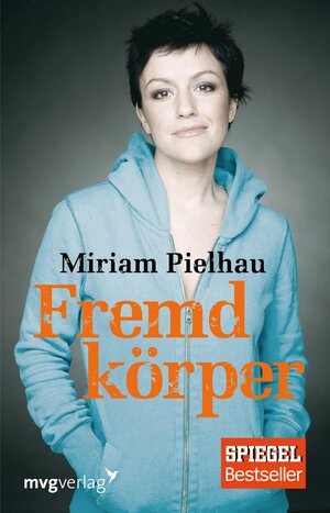 Buchcover Fremdkörper | Miriam Pielhau | EAN 9783864153419 | ISBN 3-86415-341-7 | ISBN 978-3-86415-341-9