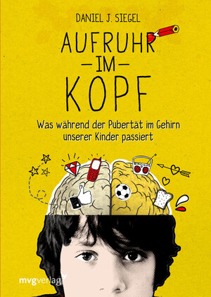 Buchcover Aufruhr im Kopf | Daniel J. Siegel | EAN 9783864154218 | ISBN 3-86415-421-9 | ISBN 978-3-86415-421-8