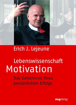 Buchcover Lebenswissenschaft Motivation | Erich J. Lejeune | EAN 9783864155857 | ISBN 3-86415-585-1 | ISBN 978-3-86415-585-7
