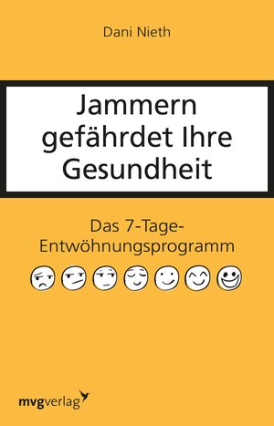 Buchcover Jammern gefährdet Ihre Gesundheit | Dani Nieth | EAN 9783864159466 | ISBN 3-86415-946-6 | ISBN 978-3-86415-946-6