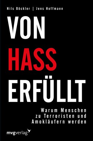 Buchcover Von Hass erfüllt | Jens Hoffmann | EAN 9783864159657 | ISBN 3-86415-965-2 | ISBN 978-3-86415-965-7