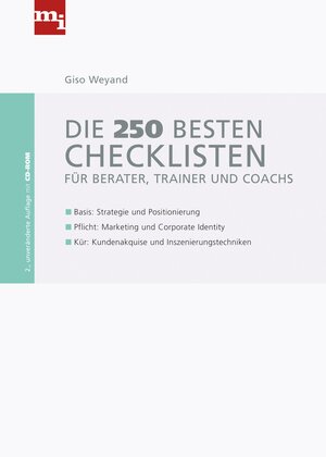Buchcover Die 250 besten Checklisten für Berater, Trainer und Coaches | Giso Weyand | EAN 9783864160639 | ISBN 3-86416-063-4 | ISBN 978-3-86416-063-9