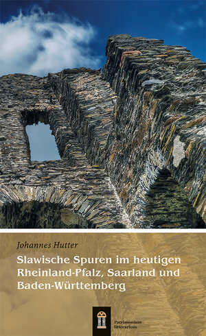 Buchcover Slawische Spuren im heutigen Rheinland-Pfalz, Saarland und Baden-Württenberg | Johannes Hutter | EAN 9783864170805 | ISBN 3-86417-080-X | ISBN 978-3-86417-080-5