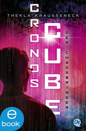 Buchcover Cronos Cube 2. Der Chaosbringer | Thekla Kraußeneck | EAN 9783864180972 | ISBN 3-86418-097-X | ISBN 978-3-86418-097-2