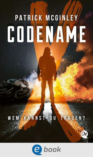 Buchcover Codename X | Patrick McGinley | EAN 9783864181245 | ISBN 3-86418-124-0 | ISBN 978-3-86418-124-5