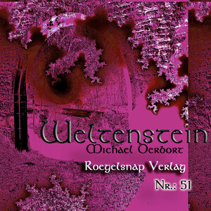 Buchcover Weltenstein Nr.: 051 | Michael Derbort | EAN 9783864224010 | ISBN 3-86422-401-2 | ISBN 978-3-86422-401-0