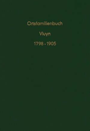 Buchcover Ortsfamilienbuch der evangelisch reformierten Gemeinde Vluyn 1798 - 1905 | Wolfram Berns | EAN 9783864242809 | ISBN 3-86424-280-0 | ISBN 978-3-86424-280-9