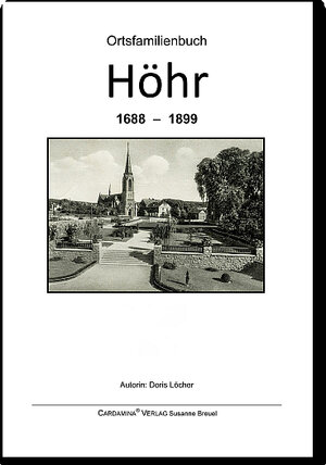 Buchcover Ortsfamilienbuch Höhr 1688-1899 | Doris Löcher | EAN 9783864244964 | ISBN 3-86424-496-X | ISBN 978-3-86424-496-4