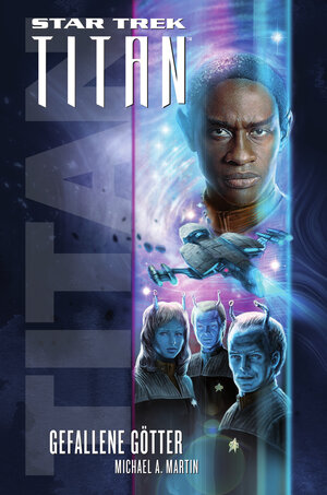 Buchcover Star Trek - Titan 7: Gefallene Götter | Michael A. Martin | EAN 9783864253300 | ISBN 3-86425-330-6 | ISBN 978-3-86425-330-0