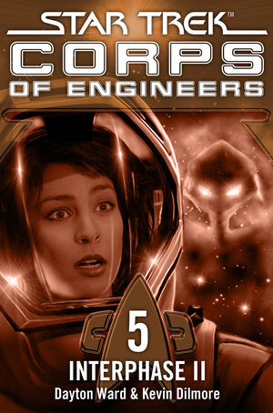 Buchcover Star Trek - Corps of Engineers 05: Interphase 2 | Dayton Ward | EAN 9783864254826 | ISBN 3-86425-482-5 | ISBN 978-3-86425-482-6