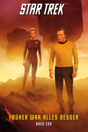 Buchcover Star Trek - The Original Series 7: Früher war alles besser | Greg Cox | EAN 9783864257544 | ISBN 3-86425-754-9 | ISBN 978-3-86425-754-4