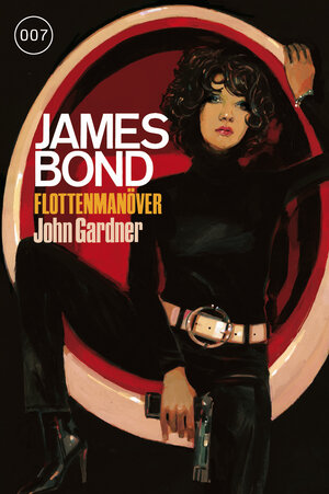 Buchcover James Bond 23: Flottenmanöver | John Gardner | EAN 9783864257568 | ISBN 3-86425-756-5 | ISBN 978-3-86425-756-8