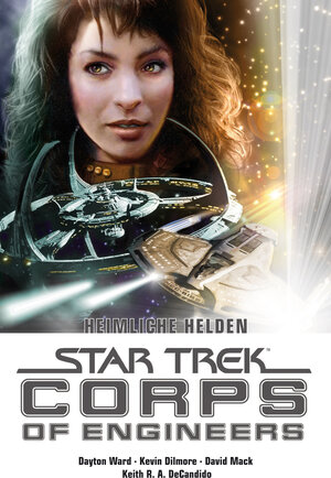 Buchcover Star Trek - Corps of Engineers Sammelband 2: Heimliche Helden | Dayton Ward | EAN 9783864258558 | ISBN 3-86425-855-3 | ISBN 978-3-86425-855-8