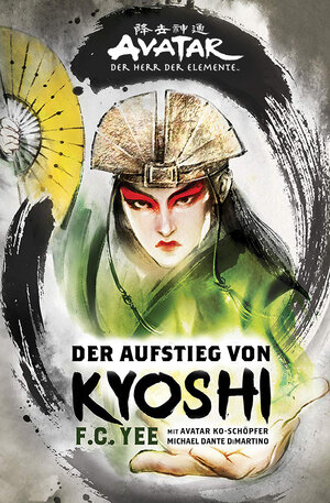 Buchcover Avatar – Der Herr der Elemente: Der Aufstieg von Kyoshi | F.C. Yee | EAN 9783864258619 | ISBN 3-86425-861-8 | ISBN 978-3-86425-861-9