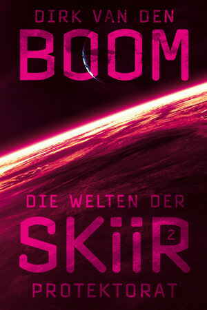 Buchcover Die Welten der Skiir 2 | Dirk van den Boom | EAN 9783864258718 | ISBN 3-86425-871-5 | ISBN 978-3-86425-871-8