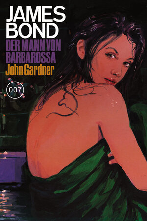 Buchcover James Bond 25: Der Mann von Barbarossa | John Gardner | EAN 9783864259081 | ISBN 3-86425-908-8 | ISBN 978-3-86425-908-1