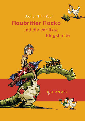 Buchcover Raubritter Rocko und die verflixte Flugstunde | Jochen Till | EAN 9783864291197 | ISBN 3-86429-119-4 | ISBN 978-3-86429-119-7