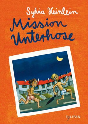 Buchcover Mission Unterhose | Sylvia Heinlein | EAN 9783864291609 | ISBN 3-86429-160-7 | ISBN 978-3-86429-160-9