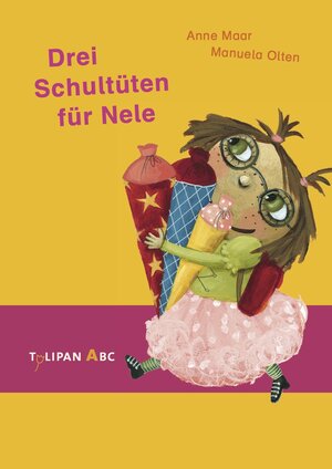 Buchcover Drei Schultüten für Nele | Anne Maar | EAN 9783864291890 | ISBN 3-86429-189-5 | ISBN 978-3-86429-189-0