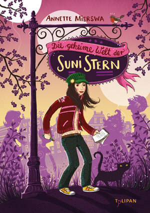 Buchcover Die geheime Welt der Suni Stern | Annette Mierswa | EAN 9783864292118 | ISBN 3-86429-211-5 | ISBN 978-3-86429-211-8
