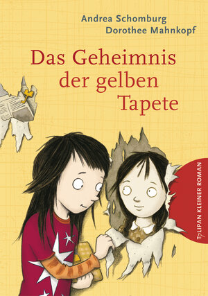 Buchcover Das Geheimnis der gelben Tapete | Andrea Schomburg | EAN 9783864293825 | ISBN 3-86429-382-0 | ISBN 978-3-86429-382-5