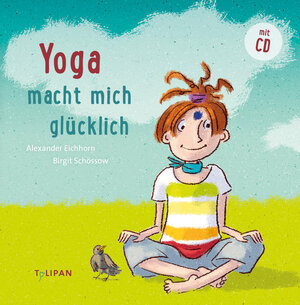 Buchcover Yoga macht mich glücklich | Alexander Eichhorn | EAN 9783864295027 | ISBN 3-86429-502-5 | ISBN 978-3-86429-502-7