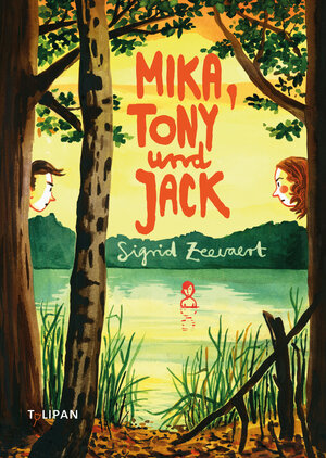 Buchcover Mika, Tony und Jack | Sigrid Zeevaert | EAN 9783864295188 | ISBN 3-86429-518-1 | ISBN 978-3-86429-518-8