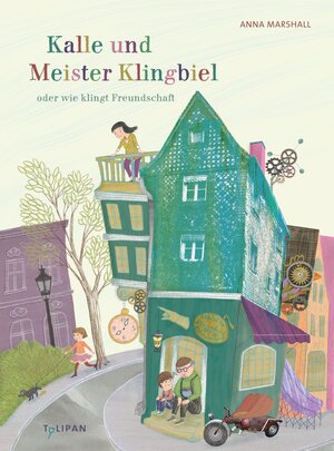 Buchcover Kalle und Meister Klingbiel oder wie klingt Freundschaft | Anna Marshall | EAN 9783864295720 | ISBN 3-86429-572-6 | ISBN 978-3-86429-572-0