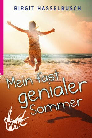 Buchcover Mein fast genialer Sommer | Birgit Hasselbusch | EAN 9783864300370 | ISBN 3-86430-037-1 | ISBN 978-3-86430-037-0