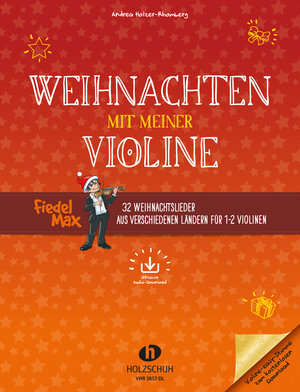 Buchcover Weihnachten mit meiner Violine (mit Audio-Download) | Andrea Holzer-Rhomberg | EAN 9783864341625 | ISBN 3-86434-162-0 | ISBN 978-3-86434-162-5