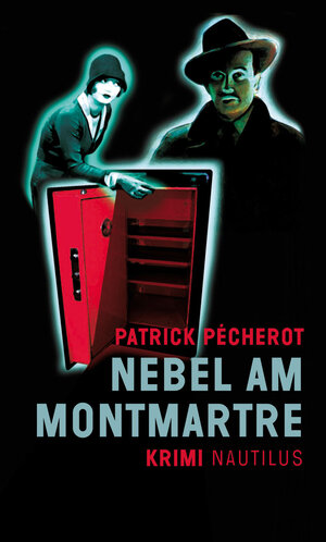 Buchcover Nebel am Montmartre | Patrick Pécherot | EAN 9783864381157 | ISBN 3-86438-115-0 | ISBN 978-3-86438-115-7