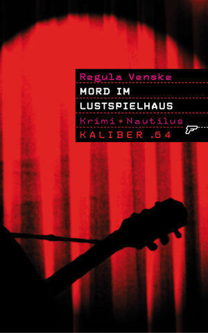 Buchcover Kaliber .64: Mord im Lustspielhaus | Regula Venske | EAN 9783864381218 | ISBN 3-86438-121-5 | ISBN 978-3-86438-121-8