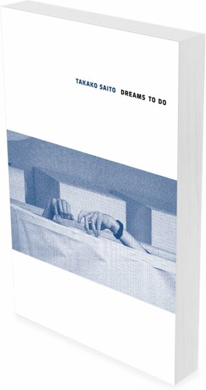 Buchcover Takako Saito: DREAMS TO DO  | EAN 9783864422218 | ISBN 3-86442-221-3 | ISBN 978-3-86442-221-8