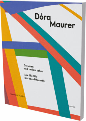 Buchcover Dóra Maurer: So sehen und anders sehen  | EAN 9783864423932 | ISBN 3-86442-393-7 | ISBN 978-3-86442-393-2