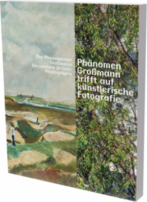 Buchcover Phänomen Großmann trifft auf künstlerische Fotografie  | EAN 9783864423987 | ISBN 3-86442-398-8 | ISBN 978-3-86442-398-7